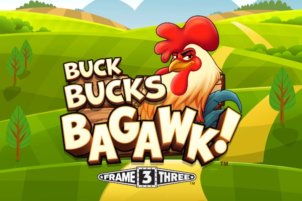 Buck Bucks Bagawk